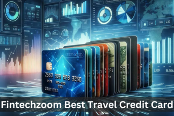 Fintechzoom Best Travel Credit Card