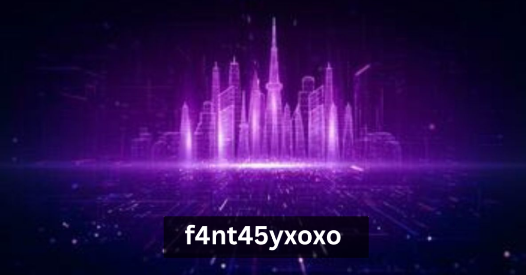 f4nt45yxoxo